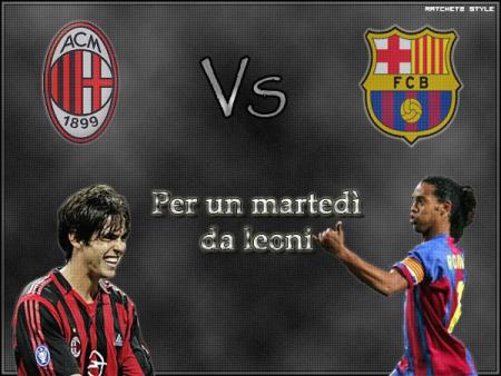 milan vs bar&ccedil;a